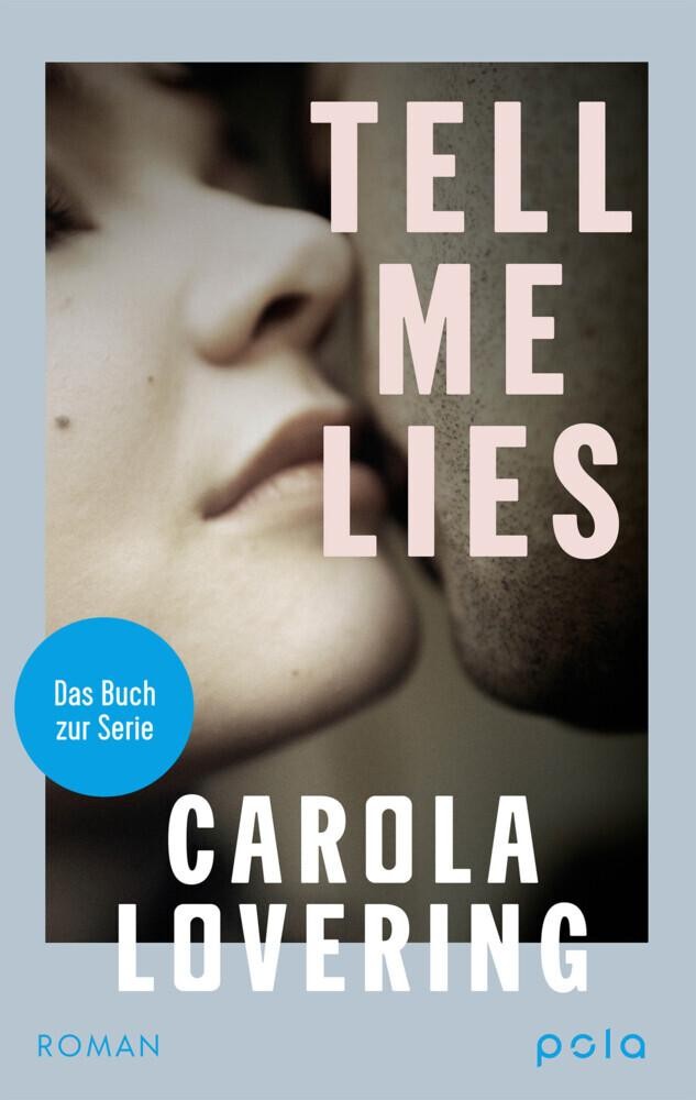 Carola Lovering ~ TELL ME LIES - Bild 4