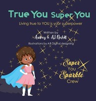 Aj Nesbitt (U. A.) | True You Super You | Buch | Englisch (2020) | Gebunden