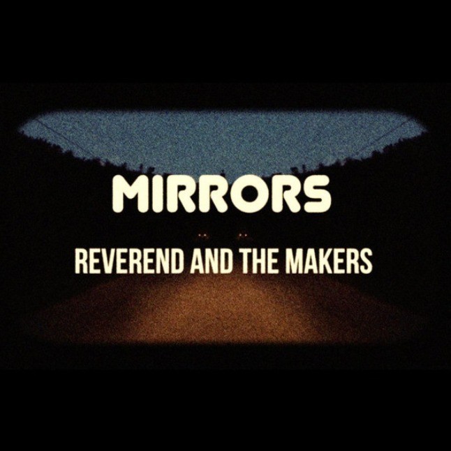 Reverend And The Makers – Mirrors CD Album 2015 on cooking vinyl