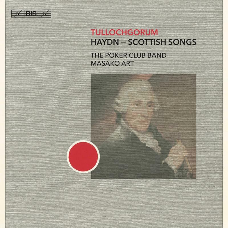 BIS2471 Poker Club Band Tullochgorum: Joseph Haydn - Scottish Songs CD BIS2471