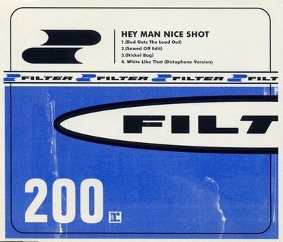 Filter - Hey Man Nice Shot | CD