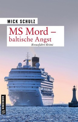 MS Mord - Baltische Angst | Mick Schulz | deutsch