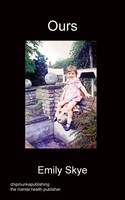 Emily Skye | Ours | Taschenbuch | Englisch (2014) | Kartoniert / Broschiert