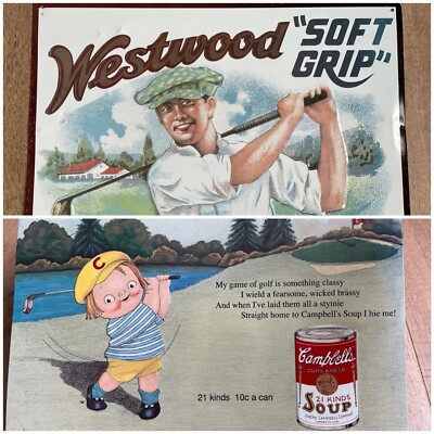 Vintage Campbels Soup Golf Tin Metal Signs And Westwood Clubs ''Soft Grip'' Golf  