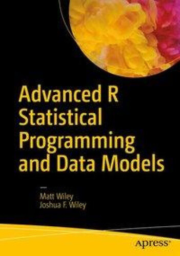 Thumbnail - Advanced R Statistical Programming And Data Models: Analysis, Machine