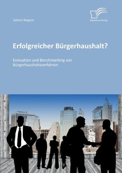 Thumbnail - Erfolgreicher Bürgerhaushalt? Evaluation Und Benchmarking Von...