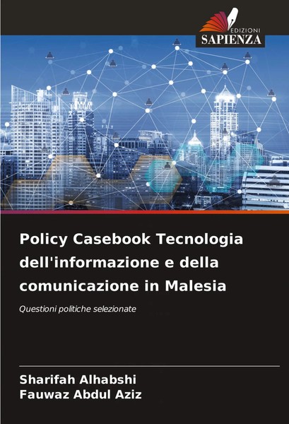 Policy Casebook Tecnologia Dell'informazione E Della Comunicazione In Malesia-image