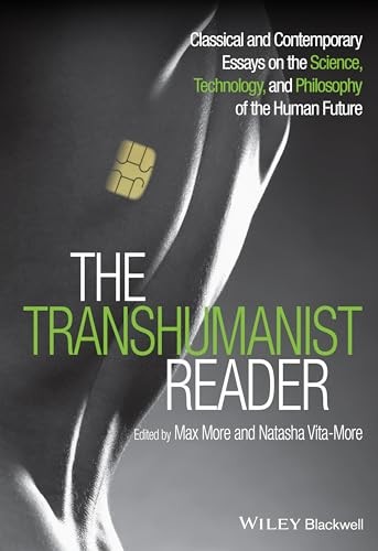 Wiley-Blackwell The Transhumanist Reader: Classical And Contemporary Essays On The Science, Technology, And Philosophy Of The Human Future - Image 6