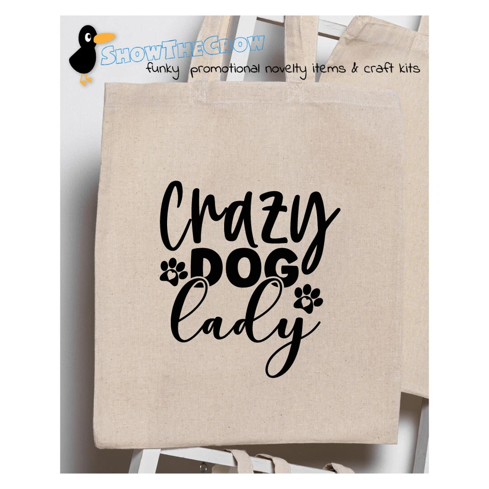 SHIOWTHECROW.COM "Crazy Dog Lady" Puppy Dog Animal 100% Premium Cotton Tote Gift Shoppers Bag