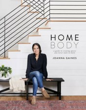 Homebody A Guide To Creating Spaces You Never Want To Leave - Very Good