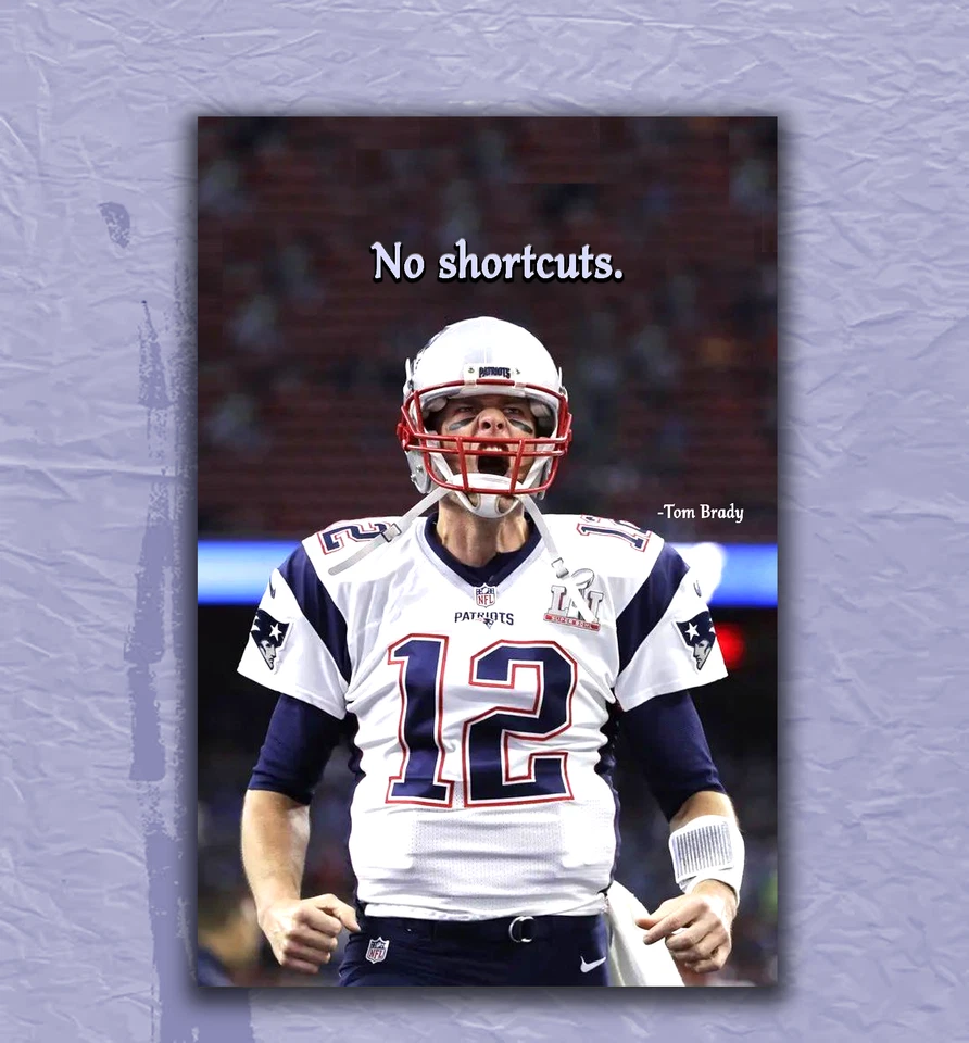 Tom Brady (No Shortcuts) Poster - Image 2 of 2
