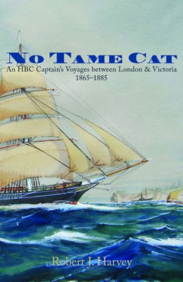 No Tame Cat - Paperback NEW Robert J. Harve 2011-06-20