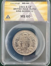 1941-B MS60 British India Silver One Rupee Coin, King George VI Era (ANACS) 