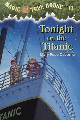 Tonight on the Titanic - Mary Pope Osborne
