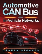 Automotive Can Bus And In-vehicle Networks Paperback Or Softback Automotive Can Bus And In-vehicle Networks Paperback Or Softback
