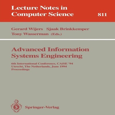 Advanced Information Systems Engineering 6th International Confer