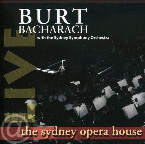 Burt Bacharach - Live at the Sydney Opera House (CD, 2008) Brandneu Versiegelt - Bild 1 von 1