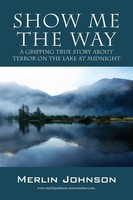 Merlin Johnson | Show Me The Way | Taschenbuch | Englisch (2017)