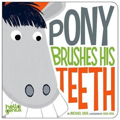 ,Michael Dahl Hello Genius Pony Brushes His Teeth (Kartonbuch) (US IMPORT)