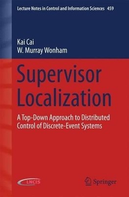 Supervisor Localization: A Top-Down Approach to Distributed Control of Discrete-