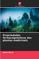 Propriedades FarmacognóSticas Das Plantas Medicinais Justin Raj S.