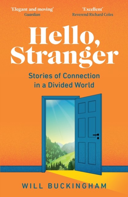 Hello, Stranger: Stories of Connection in a Divided World - Image 6