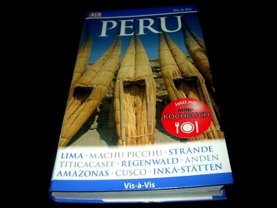 Vis a Vis - Peru 2017/18 - Lima Machu Picchu Strände Titicacasee Regenwald Anden