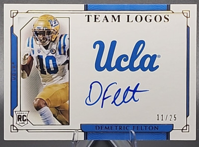 Demetric Felton /25 2021 National Treasures Team Logos Rookie RC Auto UCLA SSP