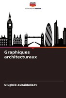 Ulugbek Zubaidullaev | Graphiques Architecturaux | Taschenbuch | FranzöSisch