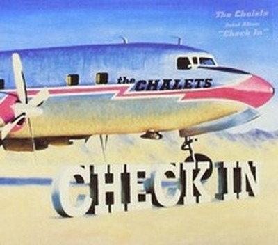 THE CHALETS CHECK IN (CD)