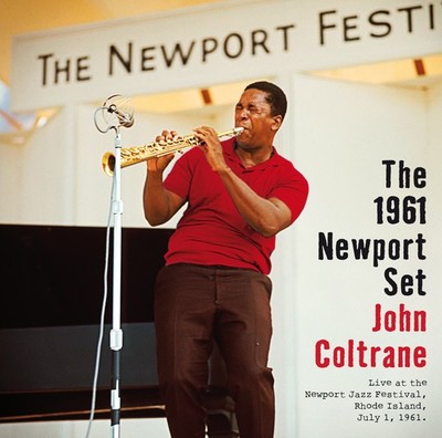 John Coltrane The 1961 Newport Set (CD) Bonus Tracks  Album