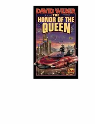 The Honor of the Queen David Weber