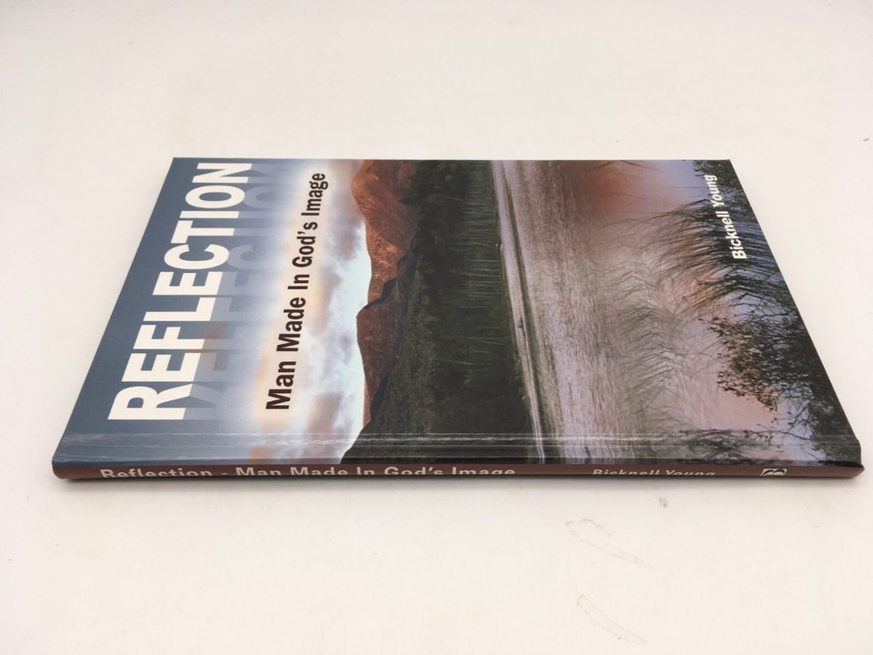 REFLECTION Man made in God's Image by Bicknell Young Christian