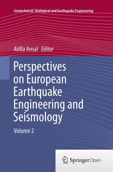 Atilla Ansal | Perspectives On European Earthquake Engineering And Seismology-image