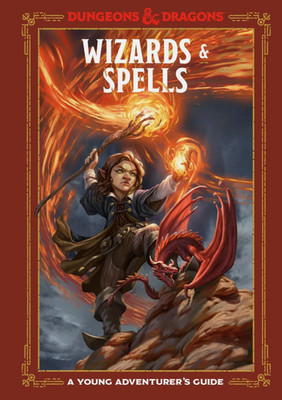 Wizards & Spells (Dungeons & Dragons): A Young Adventurer's Guide