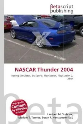 Lambert M. Surhone (u. a.) | NASCAR Thunder 2004 | Taschenbuch | Englisch (2026)
