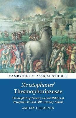 Aristophanes' Thesmophoriazusae Clements Paperback Cambridge University Press