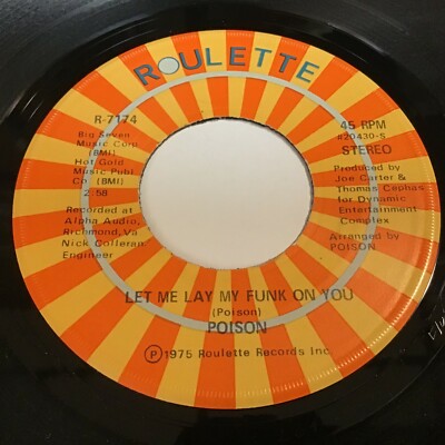 Poison: Let Me Lay My Funk On You / Bring It All Back Home 45 - Funk