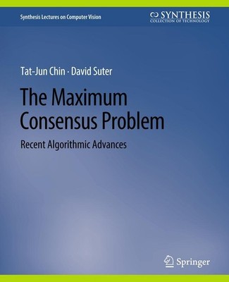 The Maximum Consensus Problem Tat-Jun Chin