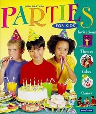 Parties for Kids, Bastyra, Judy, Used; Good Book