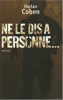 Ne le dis à personne Buch FRANCE LOISIRS / BELFOND