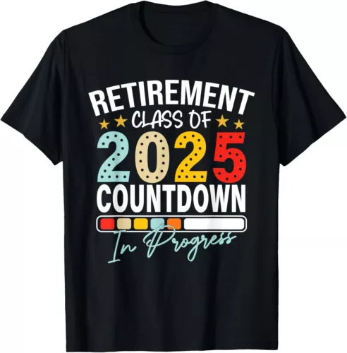 Funny Retirement Class Of 2025 Countdown In Progress Teacher Gift Unisex T-Shirt - Picture 1 of 2