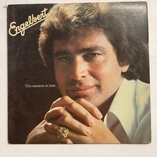 Engelbert Humperdinck ‎– This Moment In Time Vinyl, LP 1979 Epic ‎– JE 35791