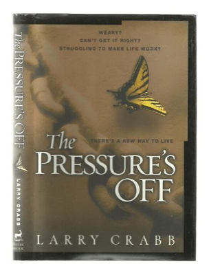 #ad #ad The Pressure#x27;s Off: There#x27;s a New Way to Live by Crabb Larry $3.59