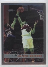 1997-98 Topps Chrome Dikembe Mutombo #63 HOF 1n0