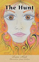 Hall Katie Hall | The Hunt | Taschenbuch | Englisch (2010) | Trafford Publishing