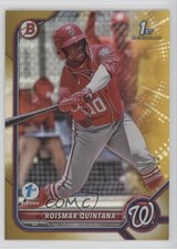 2022 Bowman 1st Edition Gold Foil 27/50 Roismar Quintana #BPPF-83 0br2