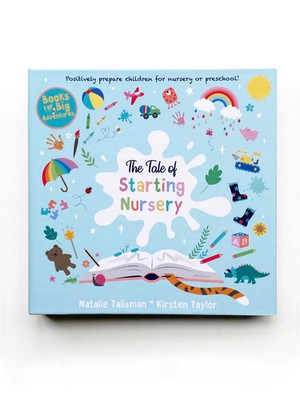 The Tale of Starting Nursery Book - beautiful book to help prepare for Nursery