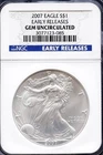 2007 $1 Silver American Eagle 1st Release Gem Unc NGC # 3077123-085 + Bonus