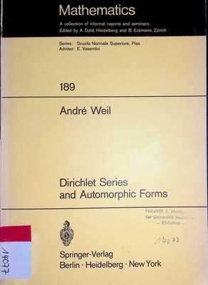 Dirichlet Series and Automorphic Forms: Lezioni Fermiane Lecture Notes in Mathem